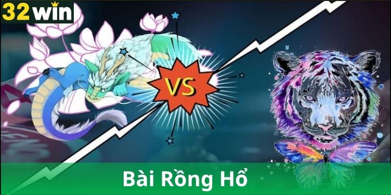 Chiến thuật chơi bài Rồng Hổ hiệu quả